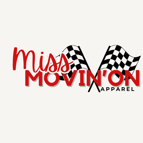 Miss Movin' On Apparel